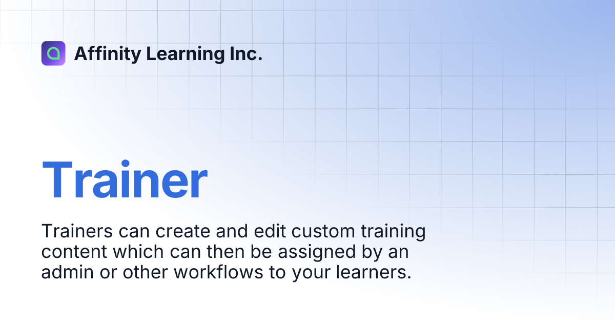 Trainer | Affinity Learning Inc.