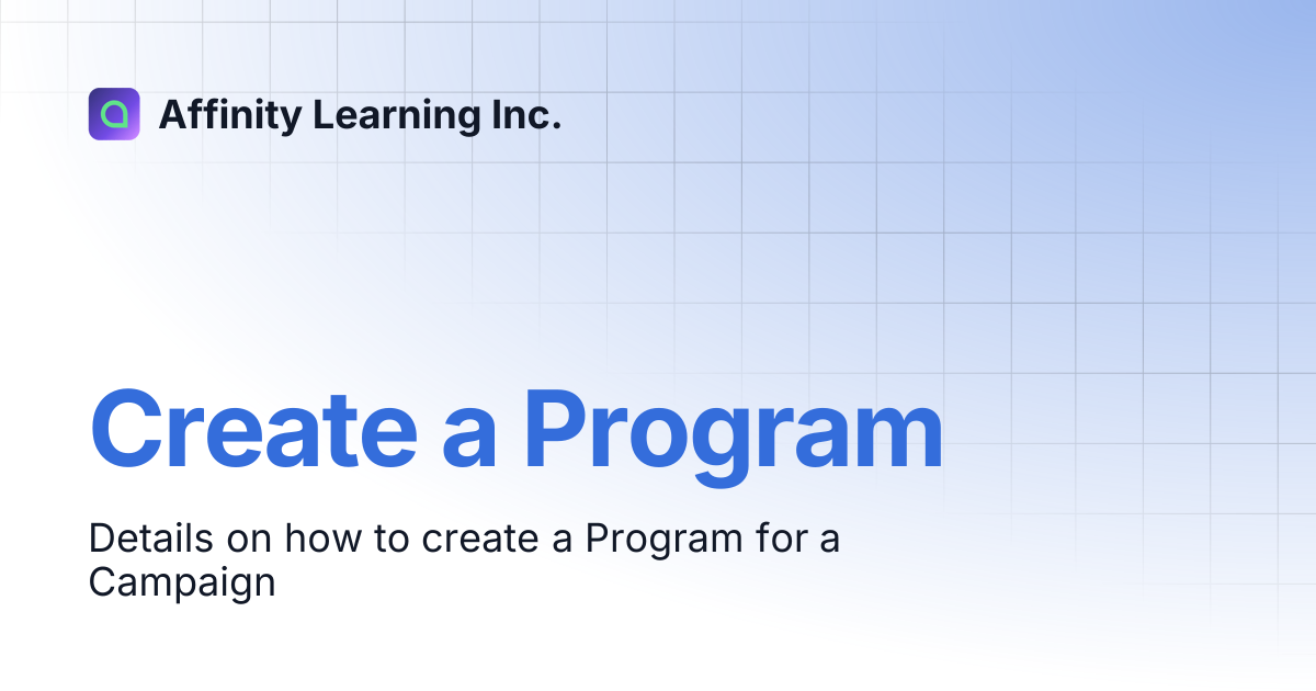 Create a Program | Affinity Learning Inc.